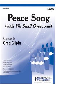 Peace Song (With We Shall Overcome)