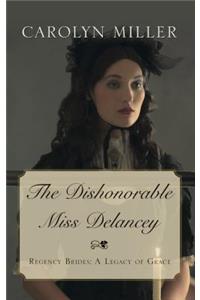 Dishonorable Miss Delancey