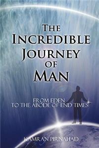 Incredible Journey of Man