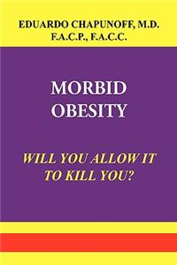 Morbid Obesity