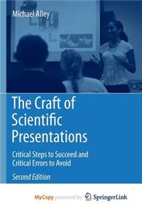 The Craft of Scientific Presentations