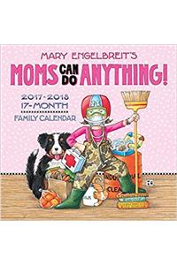 Mary Engelbreit's Moms Can Do Anything! Mom's 17-Month 2017-2018 Wall Calendar