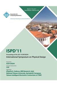 ISPD 11 Proceedings of the 2011 ACM/SIGDA International Symposium on Physical Design