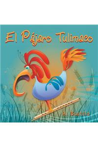El Pajaro Tulimaco