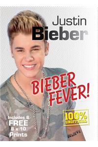 Justin Bieber: Bieber Fever!