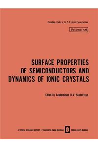 Surface Properties of Semiconductors and Dynamics of Ionic Crystals