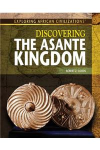 Discovering the Asante Kingdom