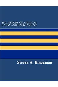 History of American Ranks and Rank Insignia