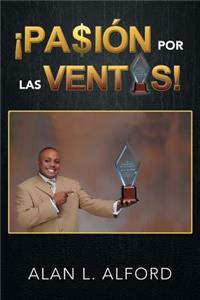 Pasion Por Las Ventas!