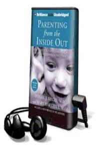 Parenting from the Inside Out