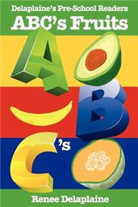 Abc's Fruits - Delaplaine's Pre-School Readers