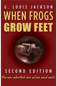 When Frogs Grow Feet