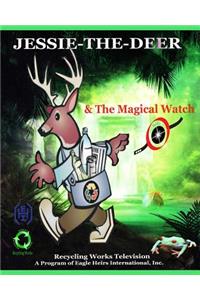 Jessie-the-Deer & The Magical Watch