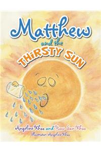 Matthew and the Thirsty Sun