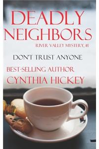 Deadly Neighbors