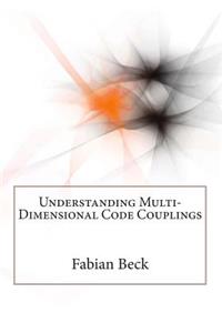 Understanding Multi-Dimensional Code Couplings