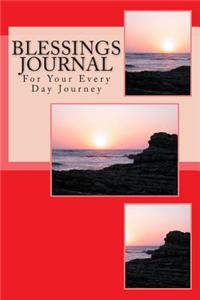 Blessings Journal: For Your Every Day Journey