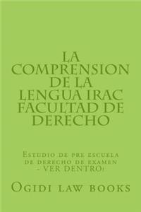 La comprension de la lengua IRAC Facultad de Derecho