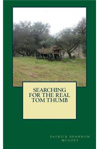 Searching for the Real Tom Thumb