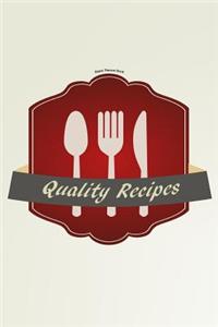 Blank Recipe Book: Quality Recipes: Quality Recipes