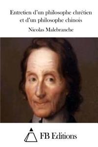Entretien d'un philosophe chrétien et d'un philosophe chinois