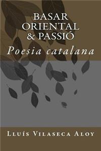 Basar oriental & Passió