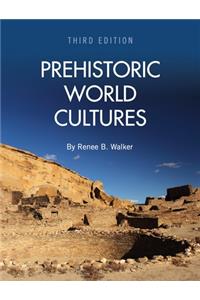 Prehistoric World Cultures