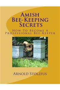 Amish Bee-Keeping Secrets