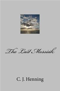 Last Messiah