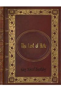 Guy Newell Boothby - The Lust of Hate