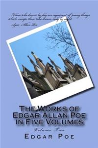 Works of Edgar Allan Poe in Five Volumes