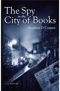 The Spy in the City of Books