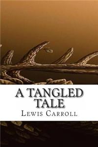 A Tangled Tale