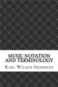 Music Notation and Terminology