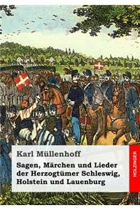 Sagen, Märchen und Lieder der Herzogtümer Schleswig, Holstein und Lauenburg