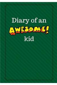 Diary of an Awesome Kid