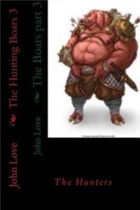 The Hunting Boars 3