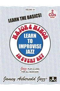 Jamey Aebersold Jazz -- Learn to Improvise Jazz -- Major & Minor in Every Key, Vol 24