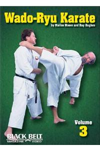 Wado-Ryu Karate, Vol. 3