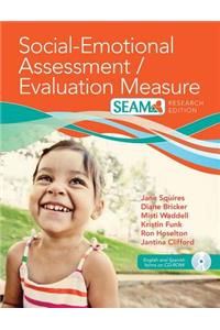 Social-Emotional Assessment/Evaluation Measure (Seam(tm))