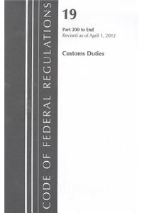 Customes Duties, Parts 200 to End