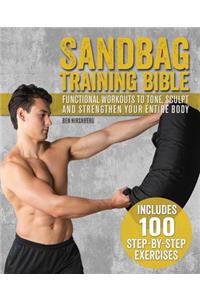 Sandbag Training Bible