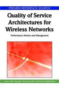 Quality of Service Architectures for Wireless Networks