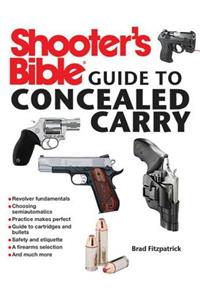 Shooter's Bible Guide to Concealed Carry