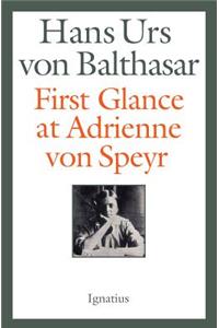 First Glance at Adrienne Von Speyr