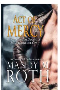 Act of Mercy (Psi-Ops / Immortal Ops)