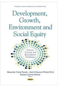 Development, Growth, Environment & Social Equity