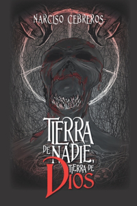 Tierra de nadie, tierra de Dios