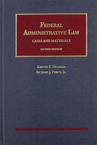 Federal Administrative Law, Cases and Materials - CasebookPlus