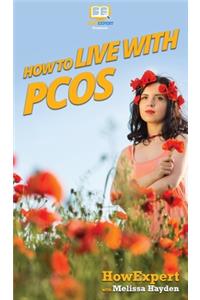 How to Live with PCOS